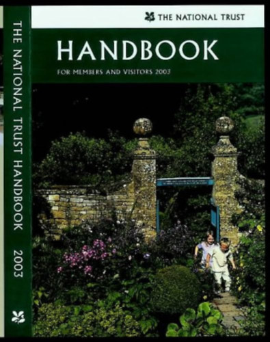 Handbook for Members and Visitors 2003 - The National Trust
