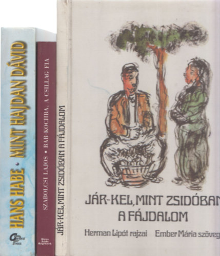 3 db judaika: Jr-kel, mint zsidban a fjdalom + Bar-Kochba, a csillag fia + Mint hajdan Dvid