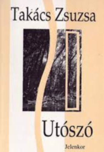 Tak�cs Zsuzsa - Ut�sz�