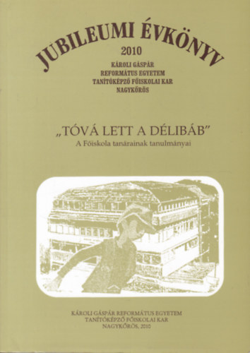 Jubileumi �vk�nyv 2010 - "T�v� lett a d�lib�b" - KRE