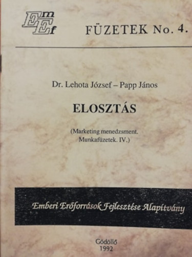 Elosztás (Marketing menedzsment - Munkafüzet IV.)