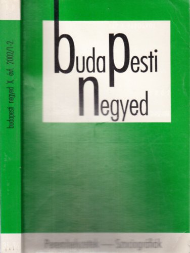 Budapesti negyed 35-36. szm: Peremhelyzetek - Szociogrfik (2002. tavasz-nyr)