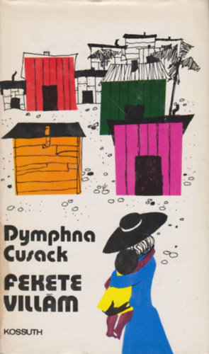 Dymphna Cusak - Fekete villm