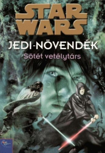Jude Watson - Star Wars: Jedi-nvendk: Stt vetlytrs