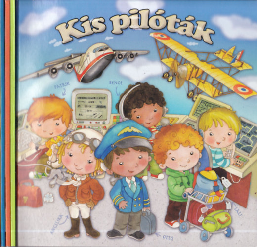 3 db gyermek ismeretterjeszt: Kis piltk + Kis rhajsok + A tzoltk vilga