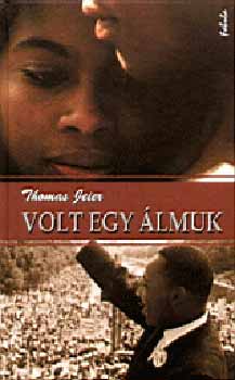 Thomas Jeier - Volt egy �lmuk