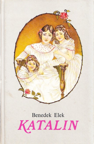 Benedek Elek - Katalin