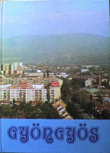 Dr. Misczki Lajos - GYNGYS - Vrosalbum (magyar-angol-nmet-orosz)