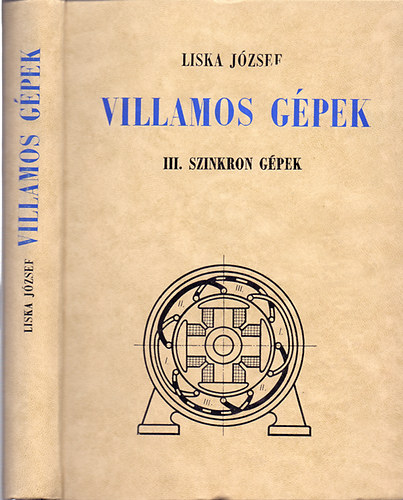 Liska Jzsef - Villamos gpek III. (szinkron gpek)