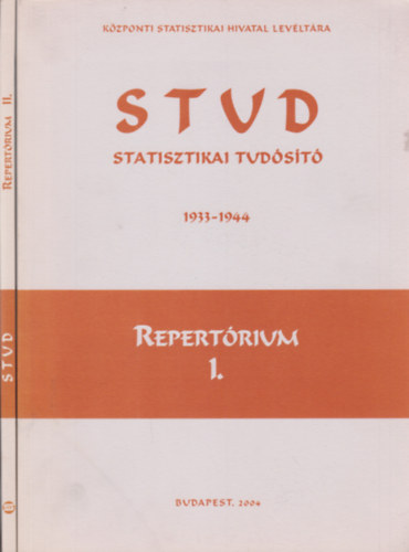 STUD Statisztikai tudósító 1933-1944 - Repertórium I-II.