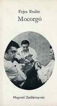Fejes Endre - Mocorgó