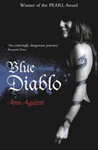 Ann Aguirre - Blue Diablo