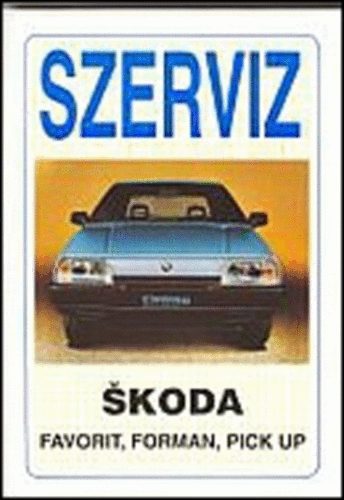 Skoda Favorit, Forman, Pick Up - Szerviz