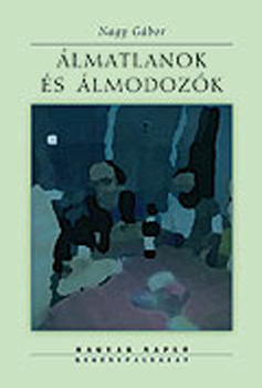 Dr. Nagy Gbor - lmatlanok s lmodozk