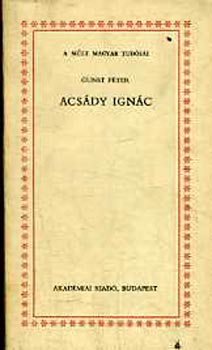 Gunst Pter - Acsdy Ignc (A mlt magyar tudsai)