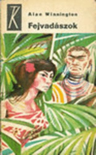 Alan Winnington - Fejvadászok