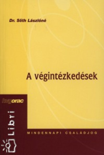 Dr. Sth Lszln - A vgintzkedsek