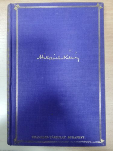 Miksz�th K�lm�n - A saj�t �br�zatomr�l