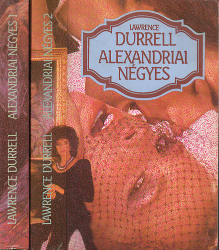 Lawrence Durrell - Alexandriai n�gyes I-II.