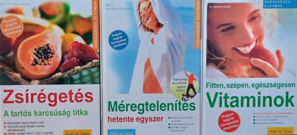 Dr. Marion Grillparzer, Birgit Sesterhenn-Gebauer Friedhelm Mhleib - Egszsges letmd knyvek 3 db: Mregtelents hetente egyszer +  Zsrgets - A tarts karcssg titka + Fitten, szpen, egszsgesen - Vitaminok