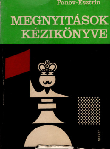 Panov-Esztrin - Megnyitások kézikönyve