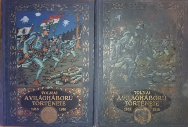 Zig�ny �rp�d - A vil�gh�bor� t�rt�nete I-II. (Tolnai)