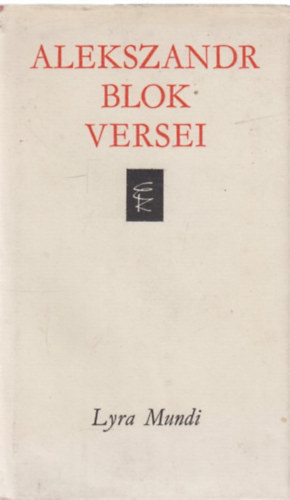 Alekszander Blok - Alekszandr Blok versei