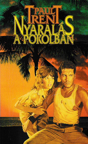 Paul Trent - Nyaral�s a pokolban