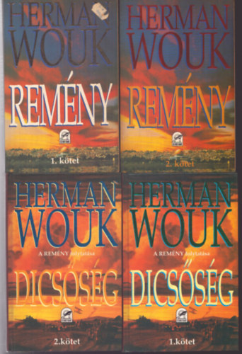 Herman Wouk - Remény I-II. - Dicsőség I-II.