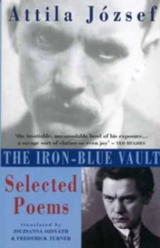 Attila Jzsef - The Iron-blue Vault. Selected Poems.