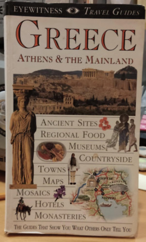 Dorling Kindersley - Greece,Athens and The Midland - Eyewitness Travel Guides