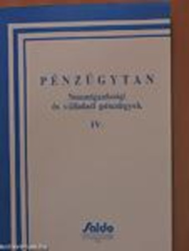 Sulyok-Pap Mrta  (szerk.) - Pnzgytan - Nemzetgazdasgi s vllalati pnzgyek IV.