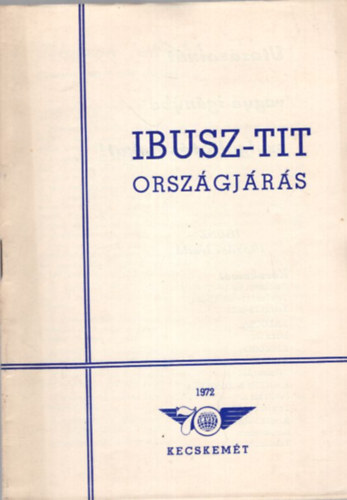 IBUSZ-TIT Orsz�gj�r�s 1972