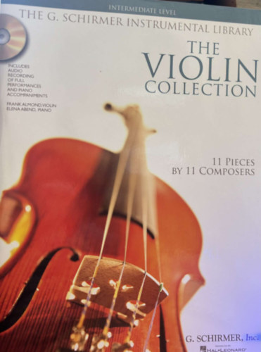 The Violin Collection - Intermediate Level - 11 Pieces / 11 Composers G. Schirmer+2 CD