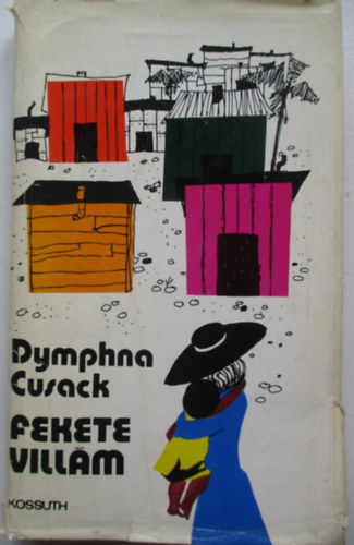 Dymphna Cusack - Fekete Vill�m