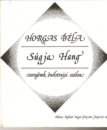 Horgas B�la - S�gja hang (dedik�lt)