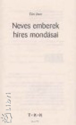 T�ri Imre - Neves emberek h�res mond�sai