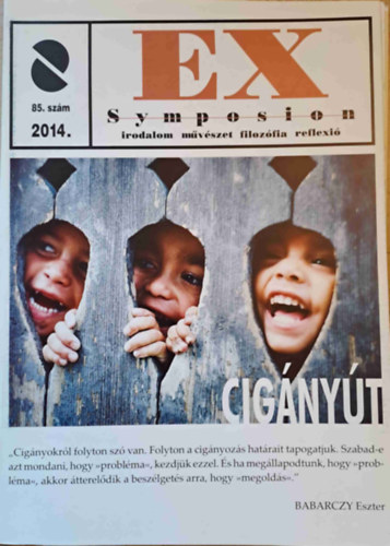 Ex Symposion 2014/85. (Cigányút)