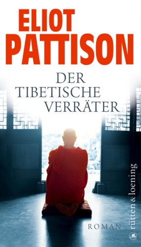 Eliot Pattison - Der tibetische Verräter: Roman