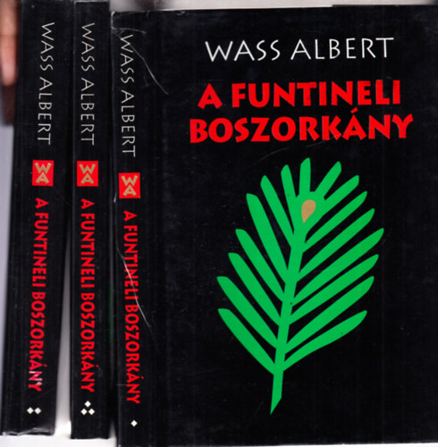 Wass Albert - A funtineli boszorkny I-III.