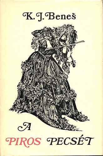 A piros pecsét (fordította:Havas Márta)