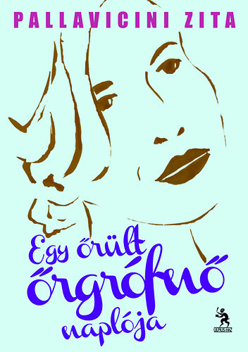 Pallavicini Zita - Egy �r�lt �rgr�fn� napl�ja