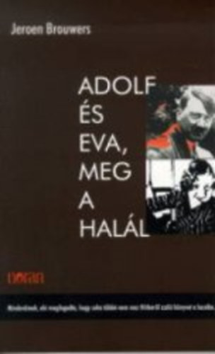 Jeroen Brouwers - Adolf s va, meg a hall
