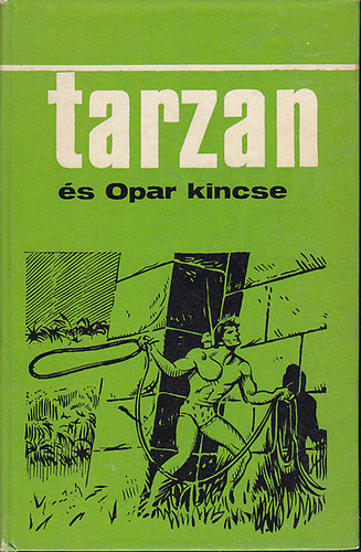 E.R. Burroughs - Tarzan és Opar kincse