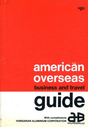 American overseas business and travel guide