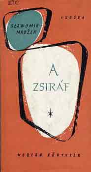 Slawomir Mrozek - A zsir�f (Elbesz�l�sek �s jelenetek)