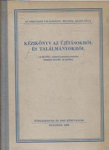 K�zik�nyv az �j�t�sokr�l �s tal�lm�nyokr�l