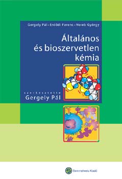 Gergely P�l-Erd�di Ferenc - �ltal�nos �s bioszervetlen k�mia