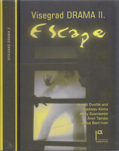 Escape - Visegrad Drama II.
