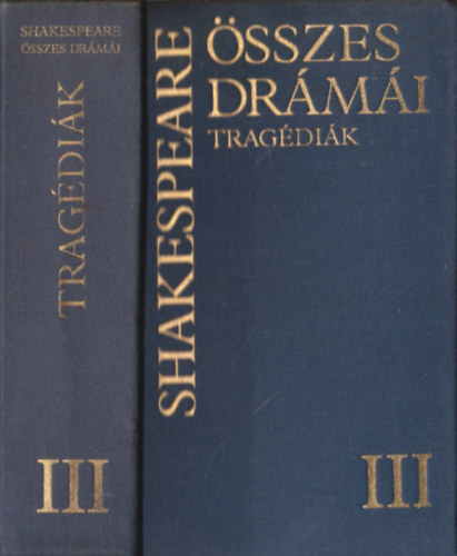 William Shakespeare - Shakespeare összes drámái III.: Tragédiák